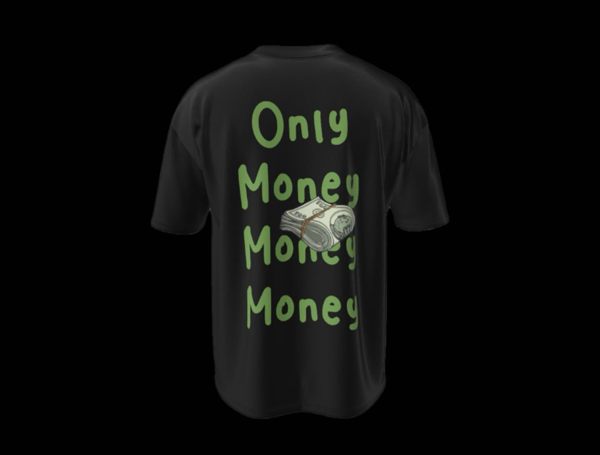 Only Money Black